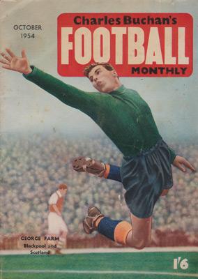 Charles-Buchan-Football-Monthly-October-1954-Oct-sunderland-fc-captain-woolwich-arsenal-memorabilia-Leyton-Orient-England-Military-Medal