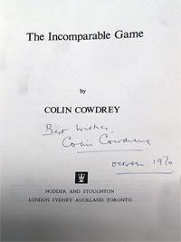 Colin Cowdrey memorabilia colin cowdrey autograph signed Kent cricket memorabilia The Incompable Game cricket book England Test Match captain KCCC memorabilia