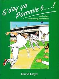 David-lloyd-autograph-signed-england-cricket-memorabilia-book-gday-ya-pommie-bastard-lancs-ccc-bumble