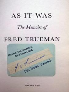 FRED TRUEMAN memorabilia signed autobiography autographed memoirs As It Was Yorkshire cricket memorabilia Fiery signature autographed