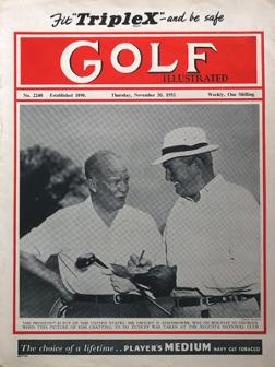 Golf-Illustrated-magazine-November-1952-nov-uk-edition-president-dwight-d-eisenhower-augusta-national-one-shilling-golfing-golfer
