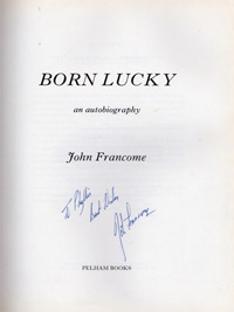 JOHN-FRANCOME-autograph-signed-autobiography-Born-Lucky-horse-racing-memorabilia-autographed-dedicated
