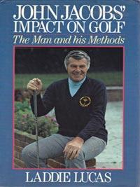 Laddie-Lucas-autograph-percy-signed-golf-book-john-jacobs-impact-man-methods-first-edition-1987
