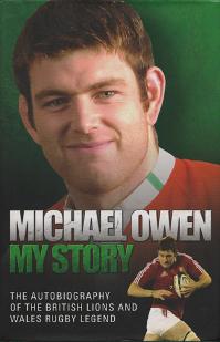 Michael-Owen-autograph-signed-wales-rugby-memorabilia-welsh-no-8-british-lions-saracens-pontypridd-my-story-book-autobiography-first-edition