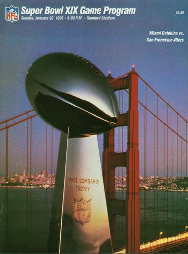 Super-Bowl-XIX-19-GameDay-Programme-San-Francisco-49ers-Miami-Dolphins-NFL-Vince-Lombardi-Trophy-Stanford-Stadium-1985