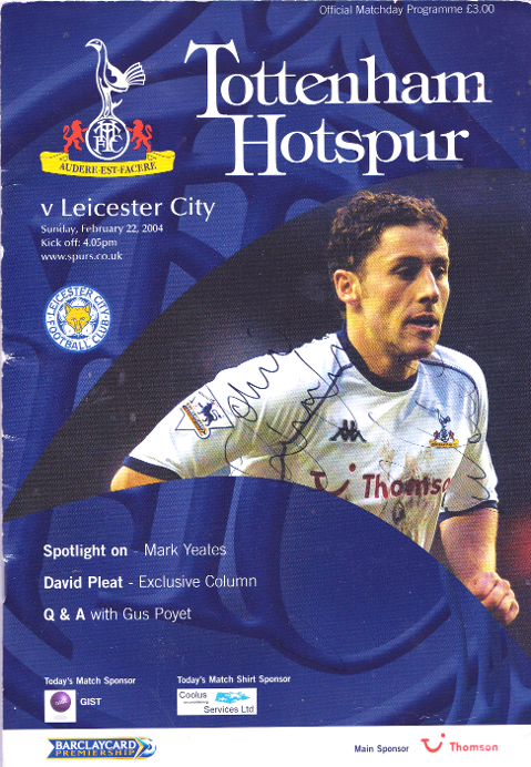 Tottenham Hotspur football memorabilia signed Feb 2004 programme leicester city Spurs white hart lane autograph signature