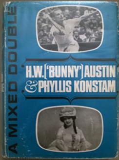 HW 'BUNNY' AUSTIN (2 x Great Britain Davis Cup winner) Signed autobiography 