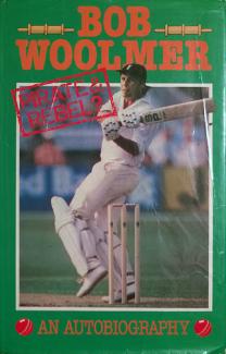 Bob-Woolmer-memorabilia-Bob-Woolmer-autograph-signed-Kent-cricket-memorabilia-autobiography-pirate-and-rebel-first-edition-KCCC-memorabilia-Spitfires-1984