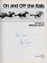 Brough-Scott-autograph-signed-autobiography-on-and-off-the-rails-horse-racing-memorabilia-channel-4-tv-racing-post-tipster-timeform-signature-200