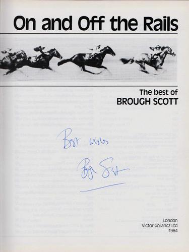 Brough-Scott-autograph-signed-autobiography-on-and-off-the-rails-horse-racing-memorabilia-channel-4-tv-racing-post-tipster-timeform-signature