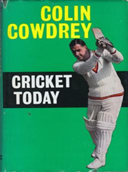 COLIN-COWDREY-autograph-cowdrey-signed-cricket-today-book-kent-cricket-memorabilia-signature-1961-first-edition-kccc-memorabilia-colin-cowdrey-memorabilia