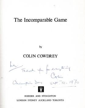 Colin-Cowdrey-autograph-signed-kent-cricket-memorabilia-The-Incomparable-Game-book-les-Ames-1970-county-champions-mcc-kccc-captain