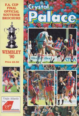 Crystal-Palace-football-memorabilia-1990-FA-Cup-Final-official-souvenir-brochure-wembley-stadium-man-united-steve-coppell-ian-wright-mark-bright-cpfc-eagles