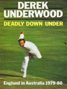 DEREK-UNDERWOOD-autograph-Kent-cricket-memorabilia-book-Deadly-Down-Under-England-in-Australia-1979-80-ashes-diary-first-edition-signature