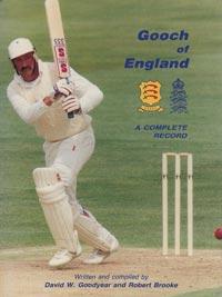 Graham-Gooch-autograph-signed-book-Gooch-of-England-complete-record-Goodyear-Brooke-essex-England-cricket-memorabilia-first-edition