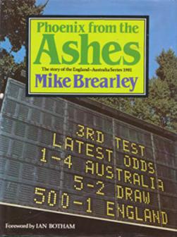 Ian-Botham-autograph-signed-phoenix-from-the-ashes-book-mike-brearley-1981-series-headingley-foreword-england-australia-first-edition-somerset-worcs-ccc-signature