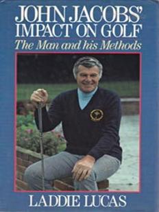 Laddie-Lucas-autograph-signed-golf-book-john-jacobs-impact-man-methods-percy-first-edition-1987