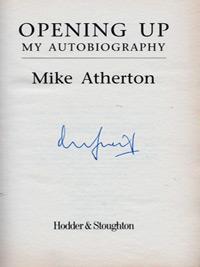 MICHAEL-ATHERTON-autograph-signed-Lanacashire-cricket-memorabilia-Lancs-CCC-England-Ashes-memorabilia-book-opening-up-my-autobiography--signature-athers-mike