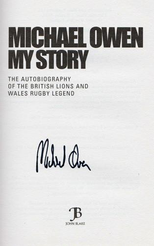 Michael-Owen-autograph-signed-wales-rugby-memorabilia-welsh-no-8-british-lions-saracens-pontypridd-newport-dragons-my-story-book-autobiography-signature