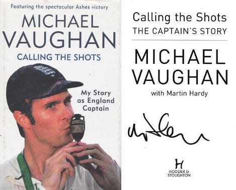 Michael-Vaughan-autograph-signed-england-cricket-memorabilia-book-calling-the-shots-2005-ashes-series-strauss-trescothick-collingwood-harmison-jones-giles-hoggard-bell-captain