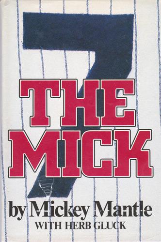 Mickey-Mantle-memorabilia-mickey-mantle-autograph-signed-New-York-Yankees-baseball-memorabilia-The-Mick-autobiography-book-first-edition-switch-hitter-legend-mlb-NY