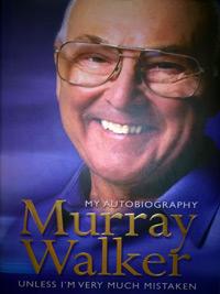 MURRAY WALKER (F1  TV Commentator) signed autobiography 