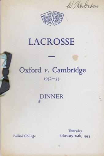 Oxford-v-Cambridge-University-Lacrosse-memorabilia-Dinner-Menu-1952-1953-Balliol-College-signed-player-autographs-oxbridge-blue-ribbons-varsity-W-Thorburn