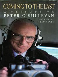 Peter OSullevan-autograph-signed-horse-racing-memorabilia-tribute-book-Coming-to-the-Last-autograph