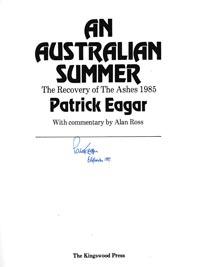 Patrick-Eagar-autograph-signed-cricket-memorabilia-sports-photography-book-an-australian-summer-1985-ashes-series-alan-ross
