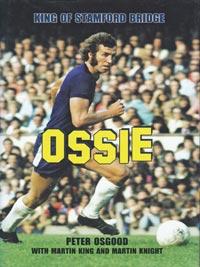 Peter-Osgood-autograph-signed-chelsea-football-memorabilia-king-of-stamford-bridge-ossie-signature-book-ossie-first-edition-2002-cfc