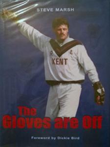 Steve-Marsh-signed-kent-ccc-cricket-memorabilia-autobiography-gloves-are-off-book-wicket-keeper-signature