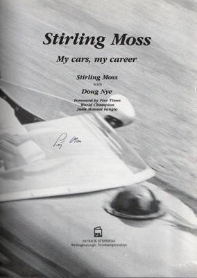 Stirling-Moss-auiograph-signed-formula-one-memorabilia-motor-racing-my-cars-my-career-doug-nye-psl-1987-bmw-cooper-jaguar-aston-martin-brm-ferrari-f1-maserati-signature