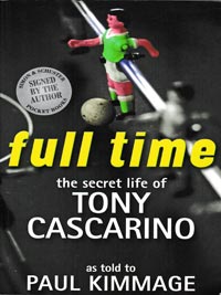 Tony-Cascarino-autograph-signed-Chelsea-Celtic-football-memorabilia-republic-of-ireland-striker-full-time-book-secret-life-first-edition-2000