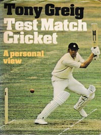 Tony-Greig-autograph-signed-england-cricket-memorabilia-book-test-match-cricket-a-personal-view-sussex-ccc