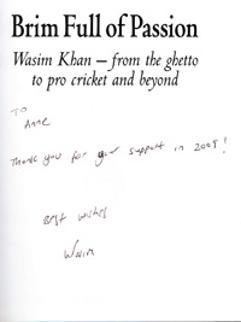 Brim Full of Passion From the ghetto to pro cricket and beyond by WASIM KHAN Autobiography Signed Dedicated  First Edition 