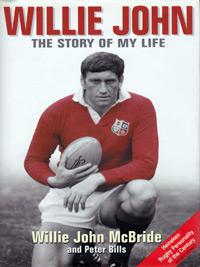 WILLIE JOHN McBRIDE (Ireland & British Lions) signed autobiography